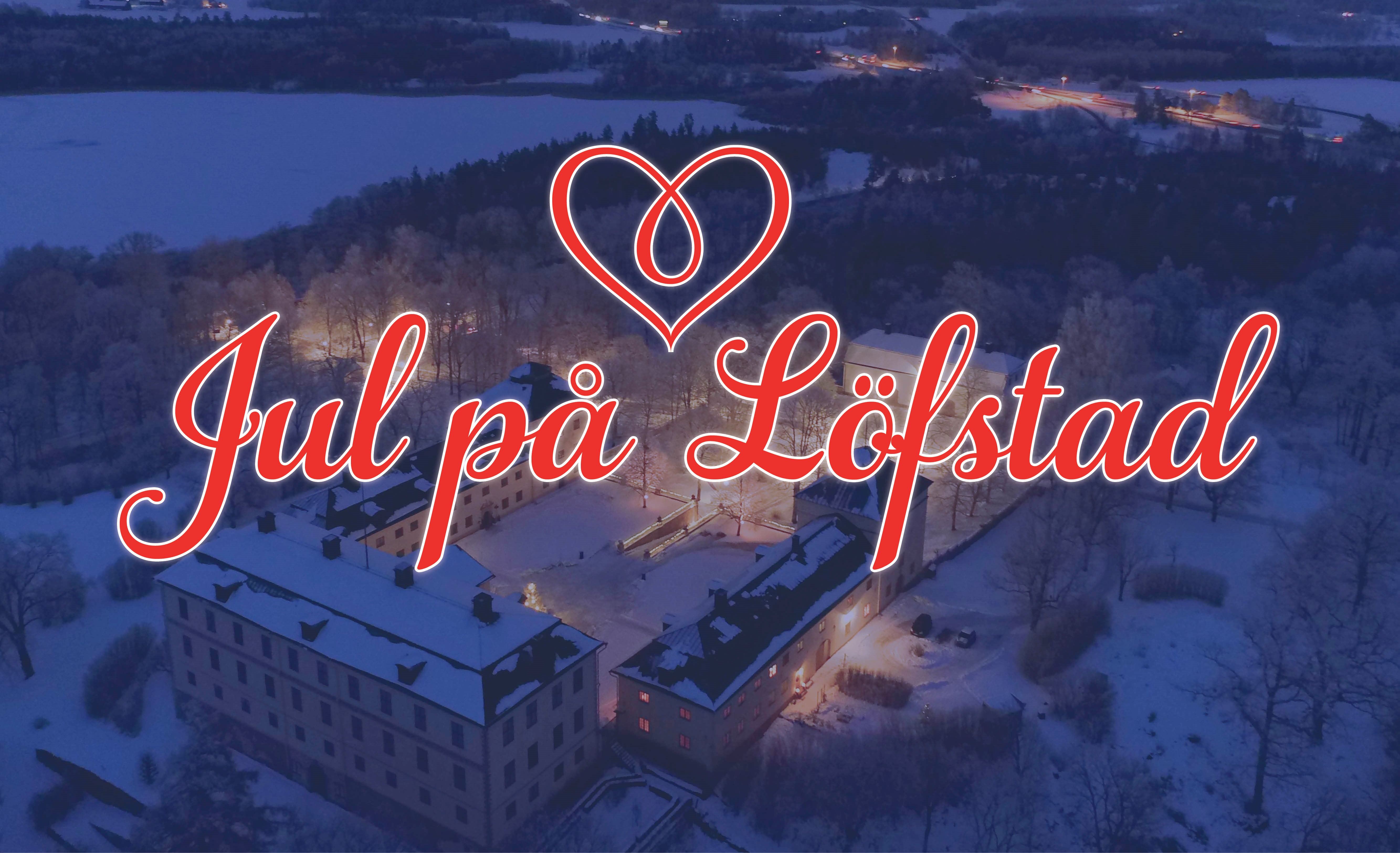 Logotyp för evenemanget Jul på Löfstad ligger på ett foto av Löfstad slott
