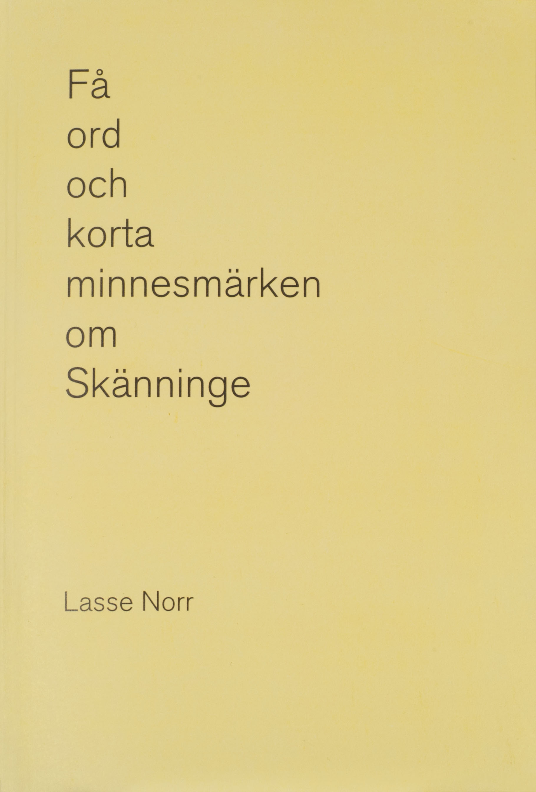 Boken "Få ord och korta minnesmärken om Skänninge".